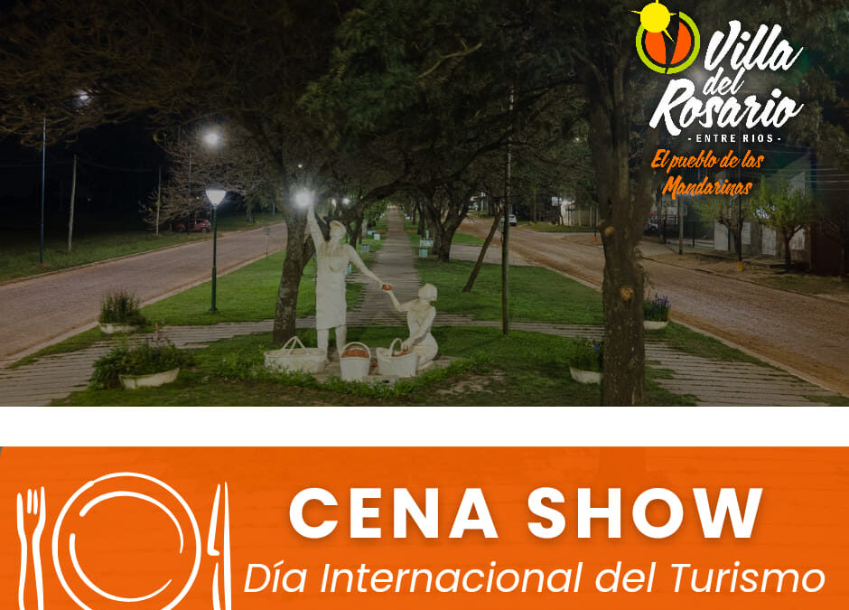 CENA SHOW DÍA INTERNACIONAL DEL TURISMO