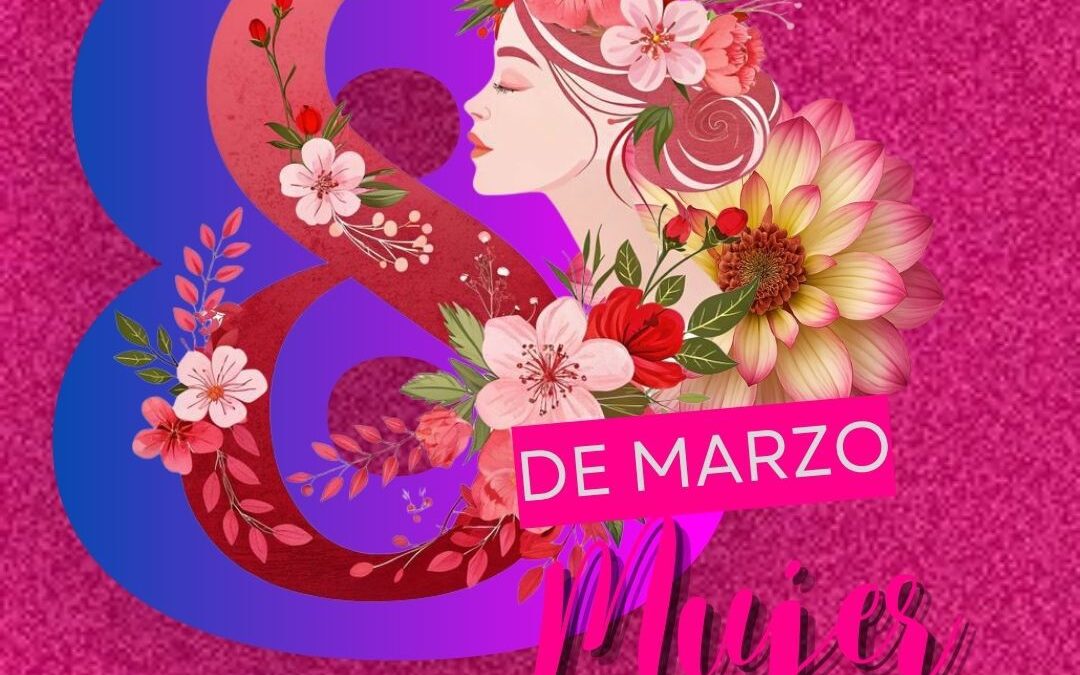 DÍA INTERNACIONAL DE LA MUJER